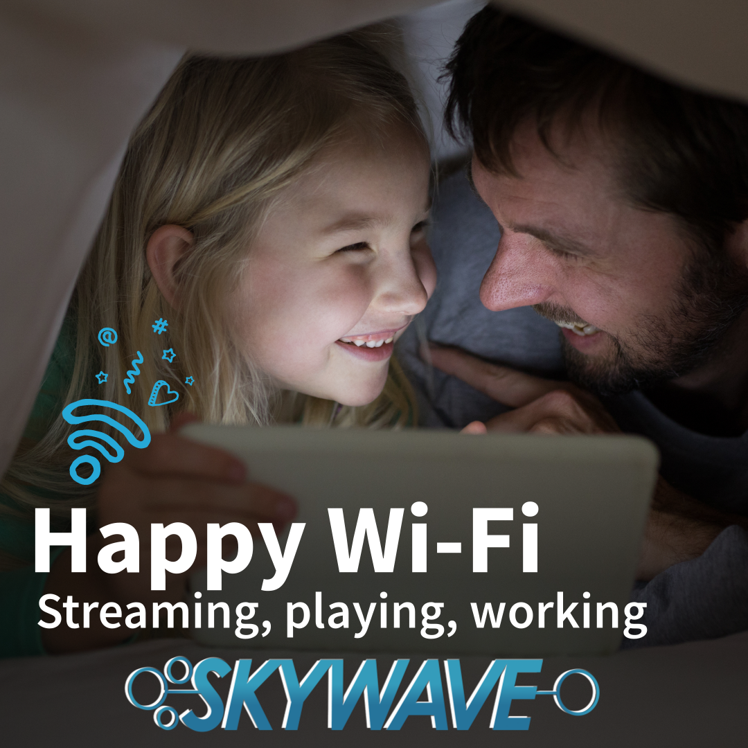 Streaming, Playing, Gaming, Working, family time, enjoy them all easier with Skywave Whole Home Wifi. Router Serivce.