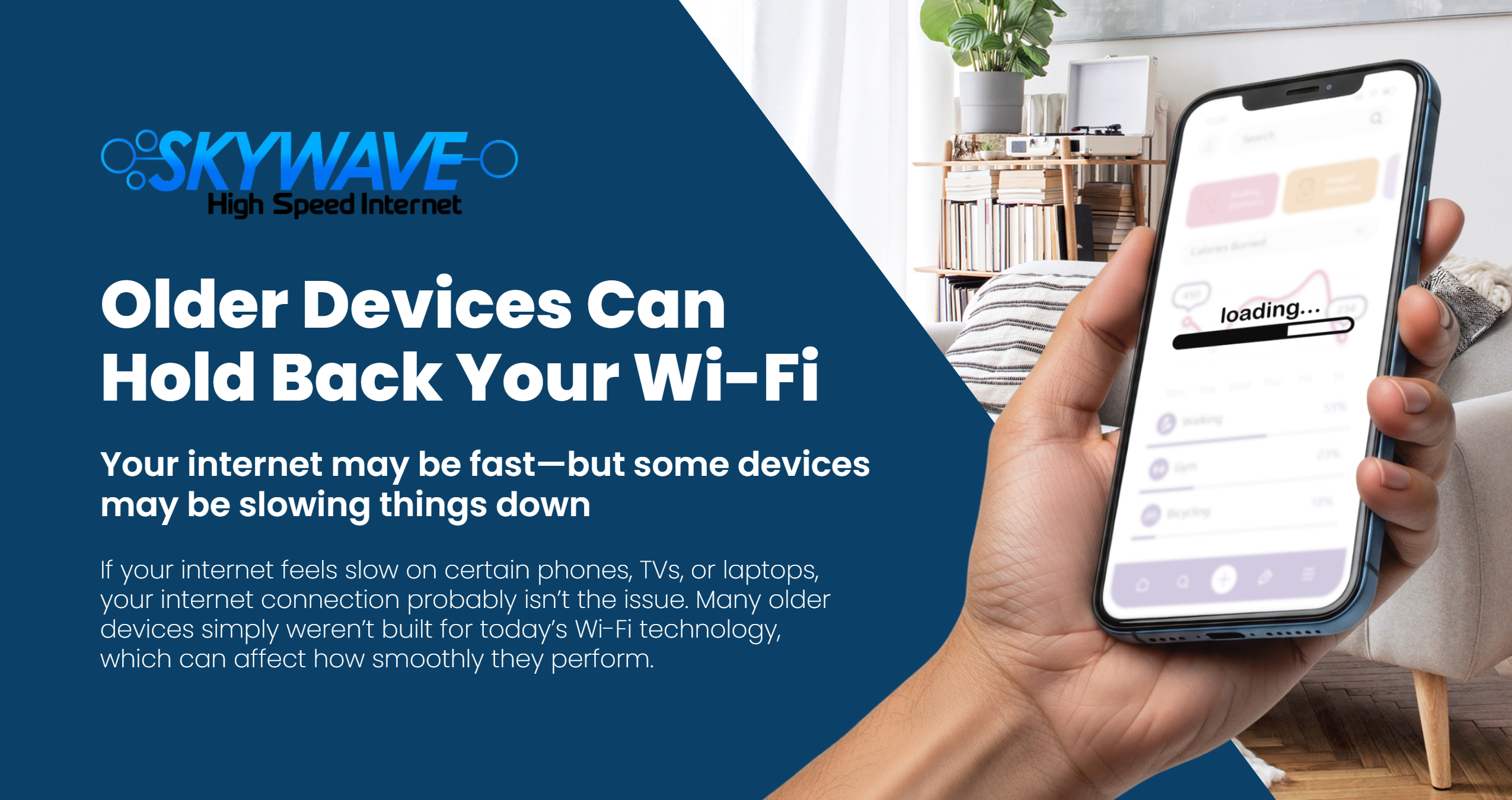 Older Devices Holding Back Wifi
